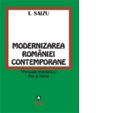 MODERNIZAREA ROMANIEI CONTEMPORANE