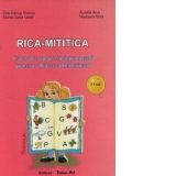 Rica-Mititica - caiet de munca independenta pentru educarea limbajului 3-5 ani