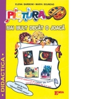 Pictura – Mai mult decat o joaca