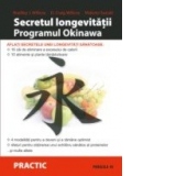 SECRETUL LONGEVITATII. PROGRAMUL OKINAWA