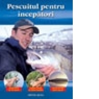 Pescuitul pentru incepatori (format A4)