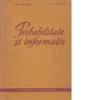 Probabilitate si informatie