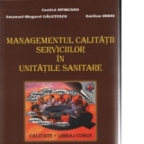 Managementul calitatii serviciilor in unitatile sanitare