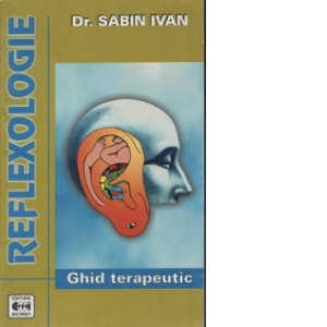 Reflexologie - ghid terapeutic