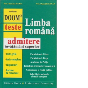 Limba romana pentru admitere in invatamantul superior (conform DOOM 2)