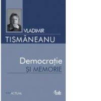 Democratie si memorie
