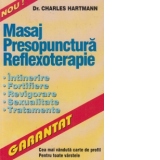 Masaj - Presopunctura - Reflexoterapie