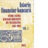 Istorie financiar-bancara Vol I