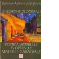 Poetica Misterului in Opera lui Mateiu I. Caragiale