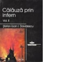Calauza prin infern, vol. II