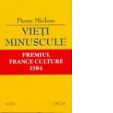 Vieti minuscule, Premiul France Culture 1984