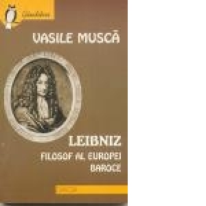 Leibniz - filosof al Europei Baroce