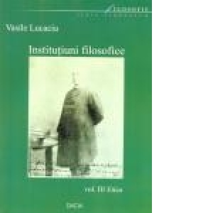 Institutiuni Filosofice, Vol. I, Logica