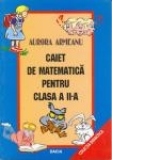 Caiet de matematica pentru clasa a- II-a