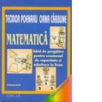 Matematica - Ghid de pregatire pentru examenul de capacitate si admitere in liceu, Volumul II