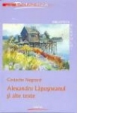 Alexandru Lapusneanul si alte texte