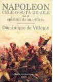 Napoleon - Cele o-suta-de-zile sau spiritul de sacrificiu
