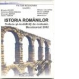 Istoria Romanilor- Sinteze si modalitati de evaluare. Bacalaureat 2002