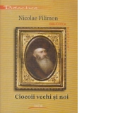 Ciocoii Vechi si Noi, de Nicolae Filimon