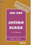 Lucian Blaga in 10 poeme