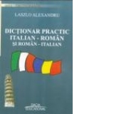 Dictionar Practic Roman - Italian si Italian - Roman