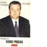 Dialog cu Vasile Puscas