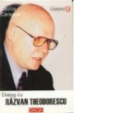 Dialog cu Razvan Theodorescu
