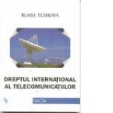 Dreptul international al telecomunicatiilor