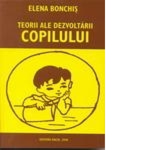 Teorii ale dezvoltarii copilului
