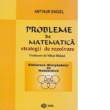 Probleme de Matematica - strategii de rezolvare