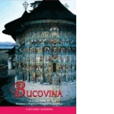 Bucovina - a Travel Guide to Romania s Region of Painted Monasteries