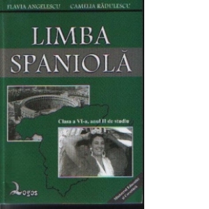 Limba spaniola. Manual pentru clasa a VI-a - Limba a II-a