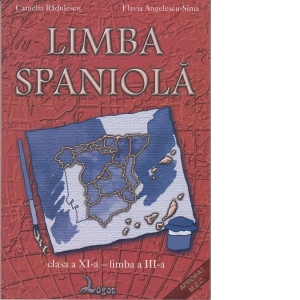 Limba spaniola. Manual pentru clasa a XI-a - limba a III-a