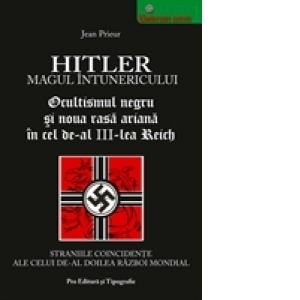Hitler. Magul Intunericului