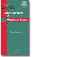 INDREPTAR PRACTIC DE MEDICINA DE FAMILIE