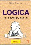 Logica si problemele ei, vol. 1