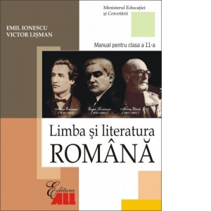 Limba si literatura romana. Manual pentru clasa a XI-a