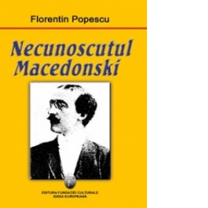 Necunoscutul Macedonski
