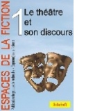 Espaces de la fiction (1) - Le theatre et son discours