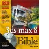 3ds Max 8 BIBLE (DVD includes all examples and content from the book, plus unique models and textures you can use on your own!) (paperback)