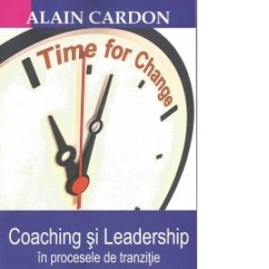 Coaching si leadership in procesele de tranzitie