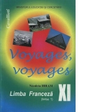 Voyages, Voyages - Limba franceza pentru clasa a XI-a (limba I)