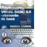 Programarea interfetelor cu Visual Basic 6.0 - Elemente de baza