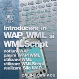 Introducere in WAP, WML si WMLScript