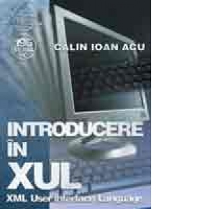 Introducere in XUL (XML User interface Language)