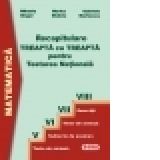 Recapituare Treapta cu Treapta pentru Testare Nationala 2007 cu CD-ul Matematica TN(cls. a VIII-a)
