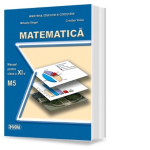Matematica M5 -  Manual pentru clasa a XI-a