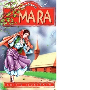Mara (Editie ilustrata) (editie poza bestsellers.ro
