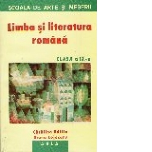 Limba si literatura romana. S.A.M. Clasa a IX-a.