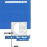 Ioan Grosan (monografie)